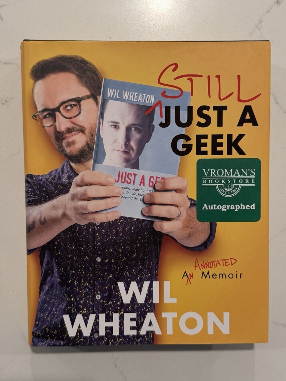 Wil Wheaton Signed AUTOGRAPH STILL JUST A GEEK (STAR TREK, STAND BY ME #1